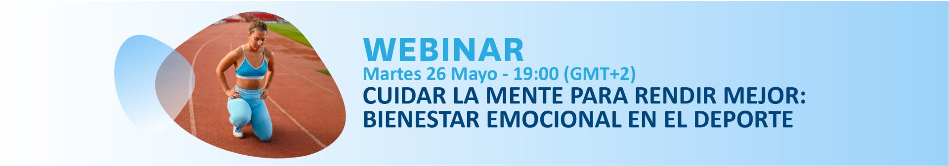 CUIDAR LA MENTE PARA RENDIR MEJOR: BIENESTAR EMOCIONAL EN EL DEPORTE