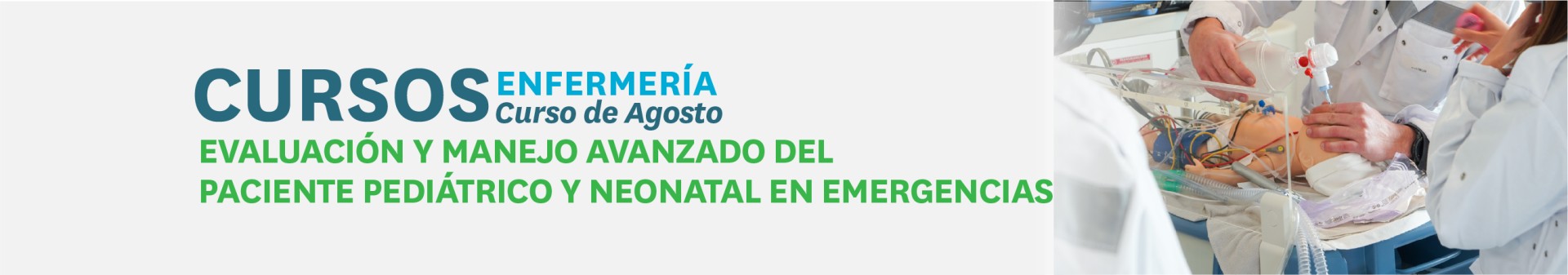 EVALUACIÓN Y MANEJO AVANZADO DEL PACIENTE PEDIÁTRICO Y NEONATAL EN EMERGENCIAS 