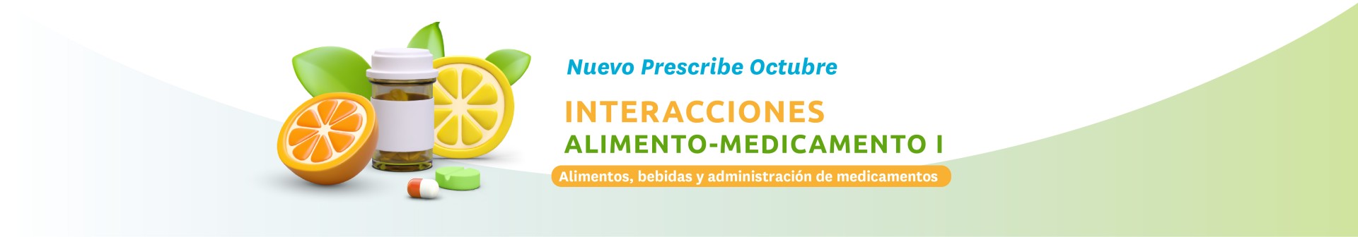 INTERACCIONES ALIMENTO-MEDICAMENTO I  -  Alimentos, bebidas y administración de medicamentos